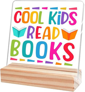 Cool Kids Read Books Acrylic Plaque