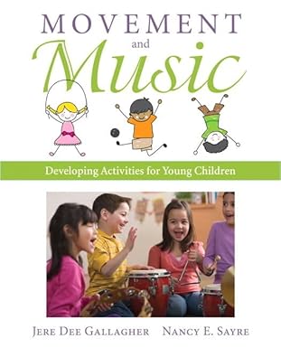 Movement and Music: Developing Activities for Young Children