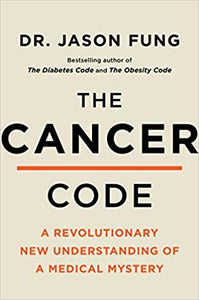 The Cancer Code by Dr. Jason Fung